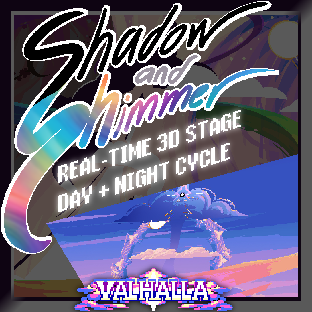 SHADOW and SHIMMER - 3D Stage for VALHALLA
