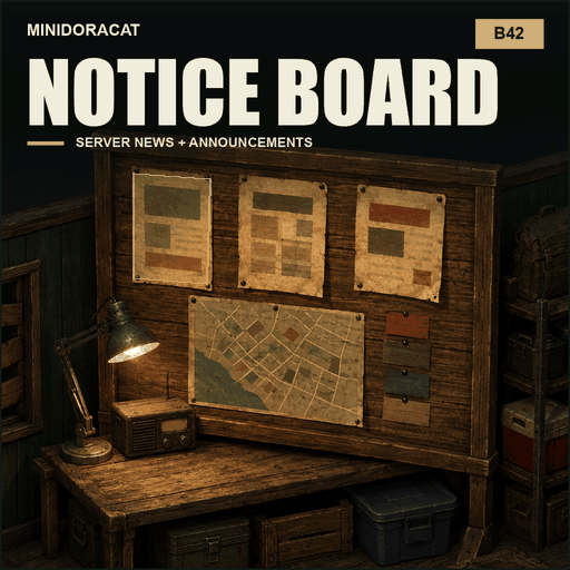 Minidoracat Notice Board for B42 – Project Zomboid Mod