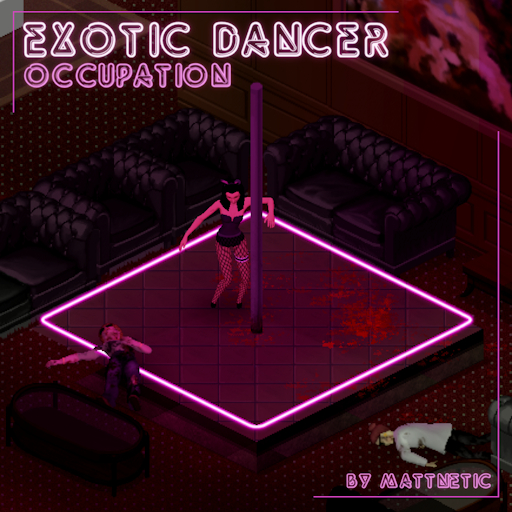 Mattnetic's Exotic Dancer Profession [B42] - BETA – Project Zomboid Mod