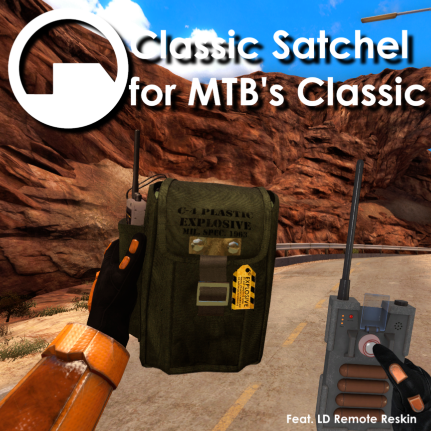 Classic Satchel for MTB's Classic Anims (Default Arms)
