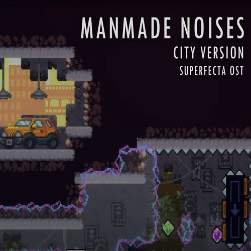 Manmade Noises (City)