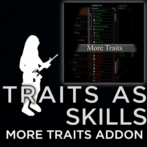 Traits As Skills - More Traits – Project Zomboid Mod