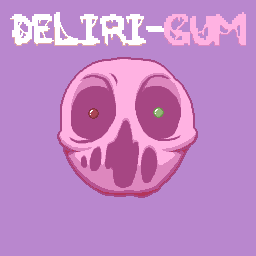 Deliri-Gum