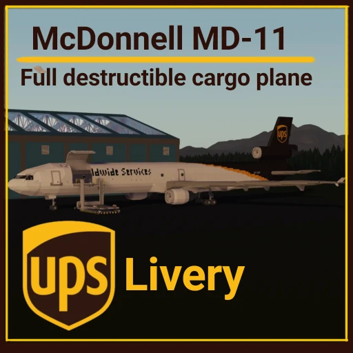 McDonnel Douglas MD-11 UPS Airlines (Full destructible cargo plane)