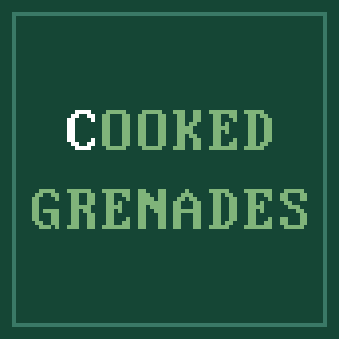 Cooked Grenades