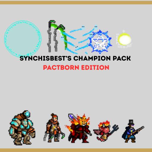 SynchisBEST's Champions (Pactborn Edition)