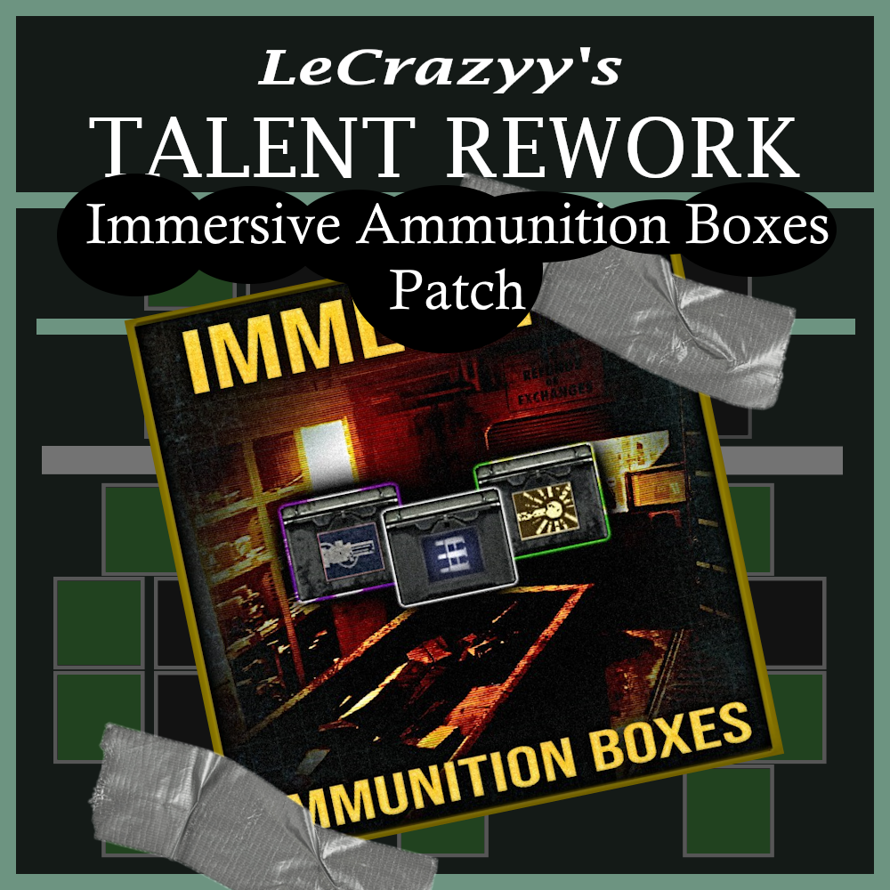 LeCrazyy's Talent Rework + Immersive Ammunition Boxes Compatibility Patch – Barotrauma Mod