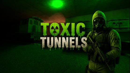 Toxic tunnel