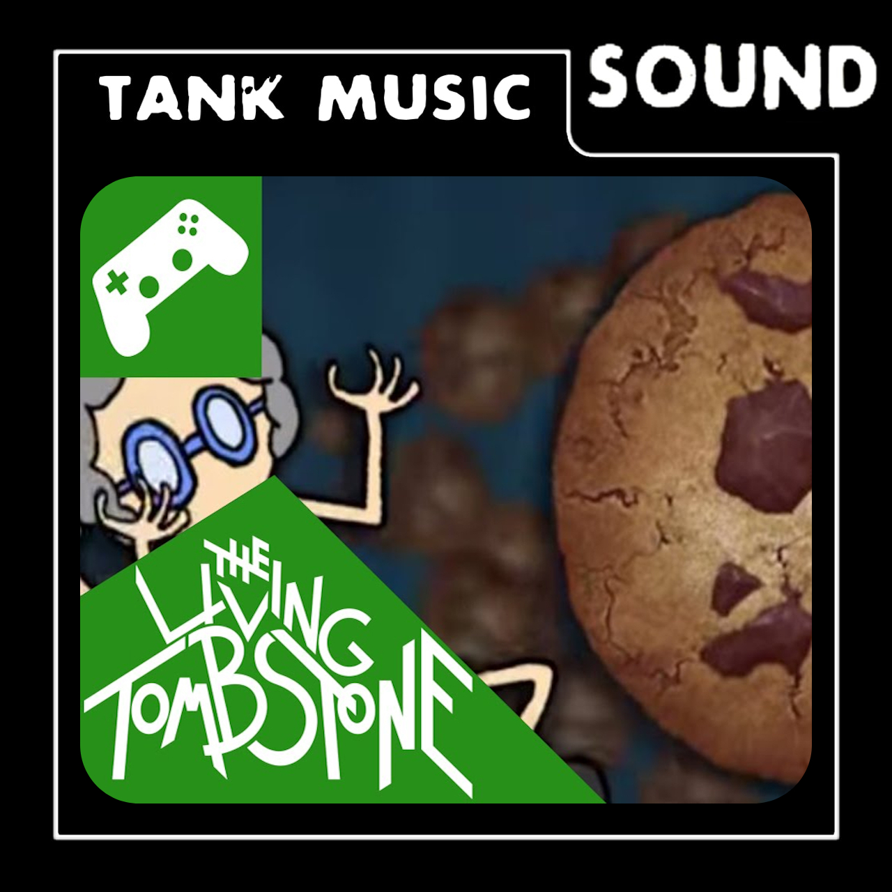 Tank Music: Collecting Cookies [TheLivingTombstone]