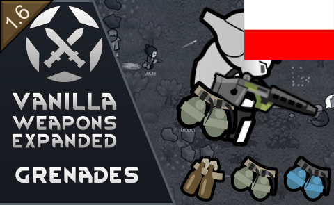 Vanilla Weapons Expanded - Grenades [PL] mod preview for RimWorld