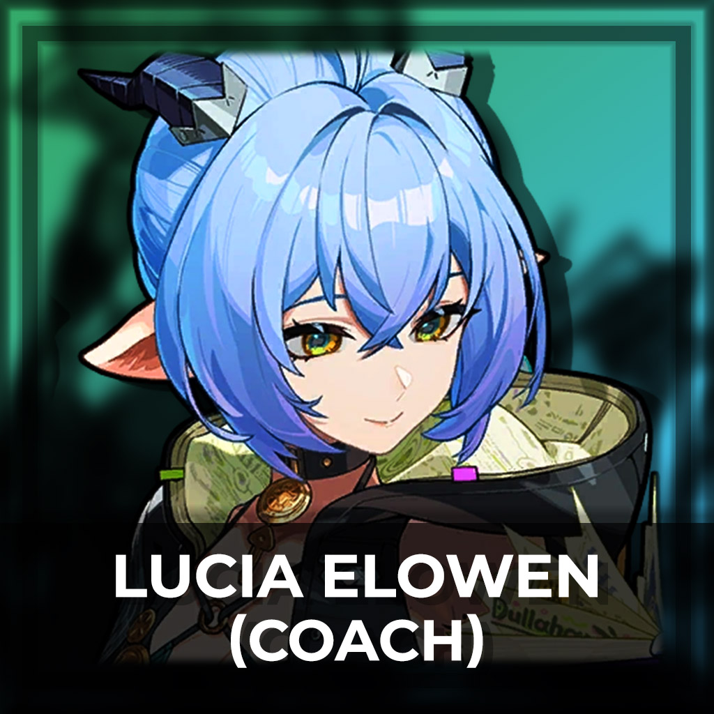 [Crox] Lucia Elowen [Zenless Zone Zero] : Coach
