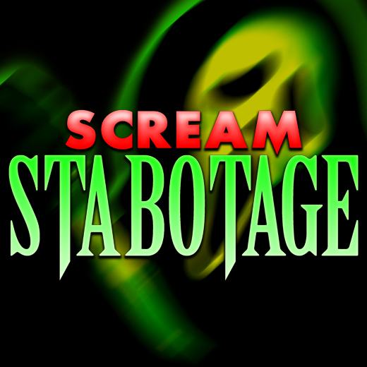 SCREAM: STABOTAGE