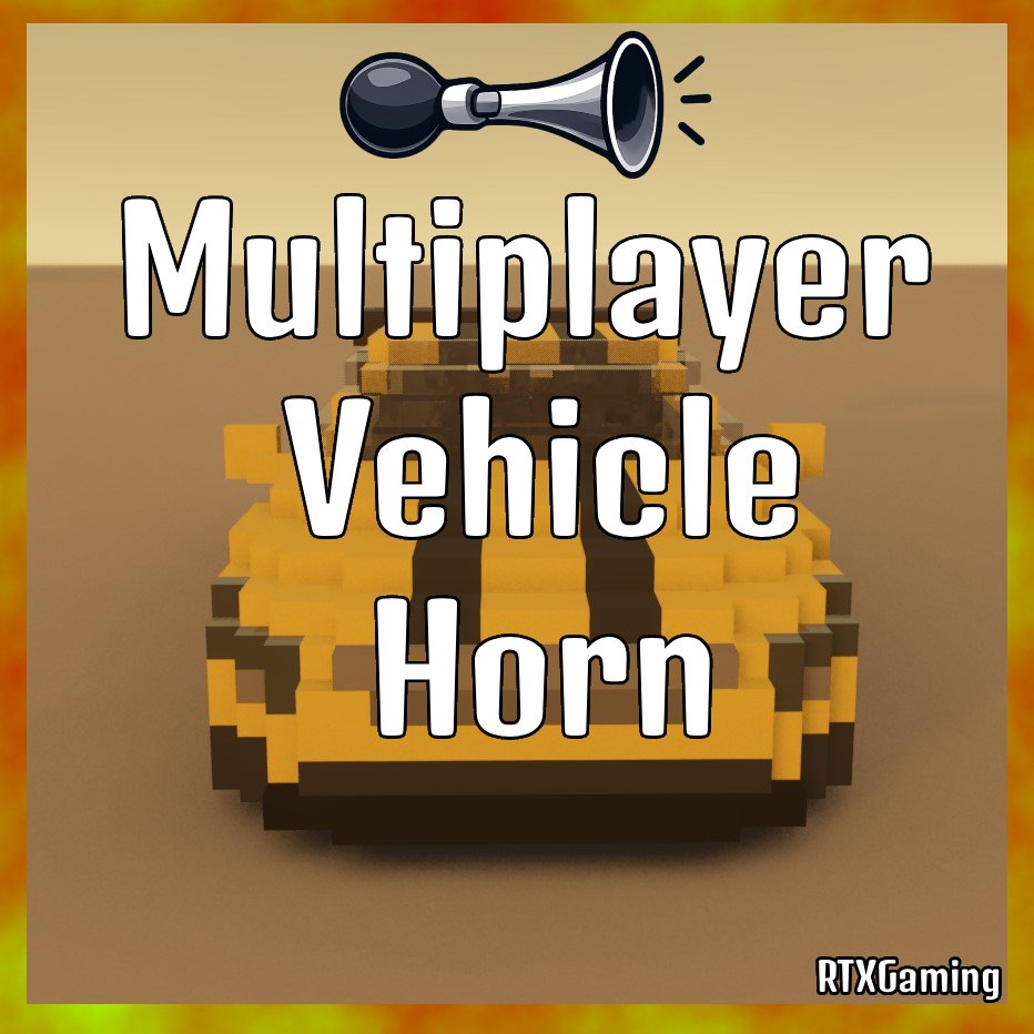 Multiplayer Vehicle Horn